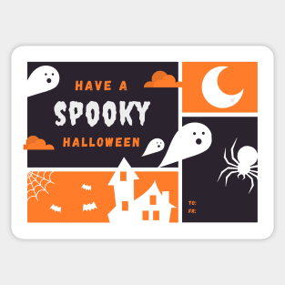HAVE A SPOOKY HALLOWEEN Sticker